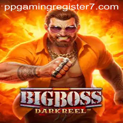 Explore the Exciting World of BigBoss: A Comprehensive Guide to PPGAMING Register