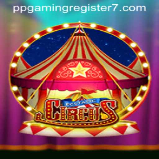 Experience the Magic of EcstaticCircus with PPGAMING Register