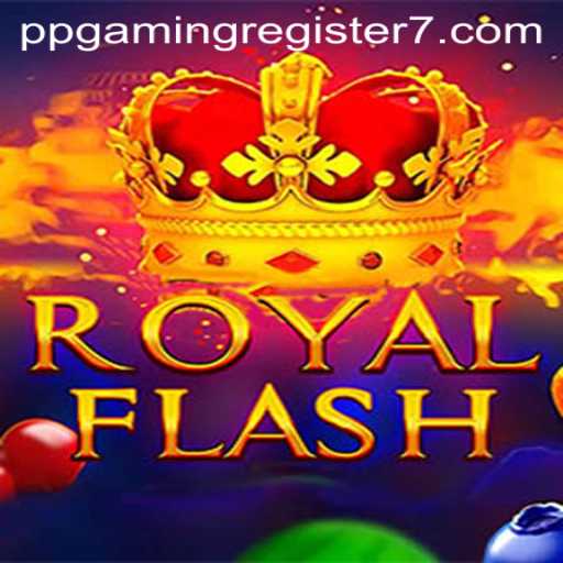 RoyalFlash: A Thrilling New Adventure in PPGAMING